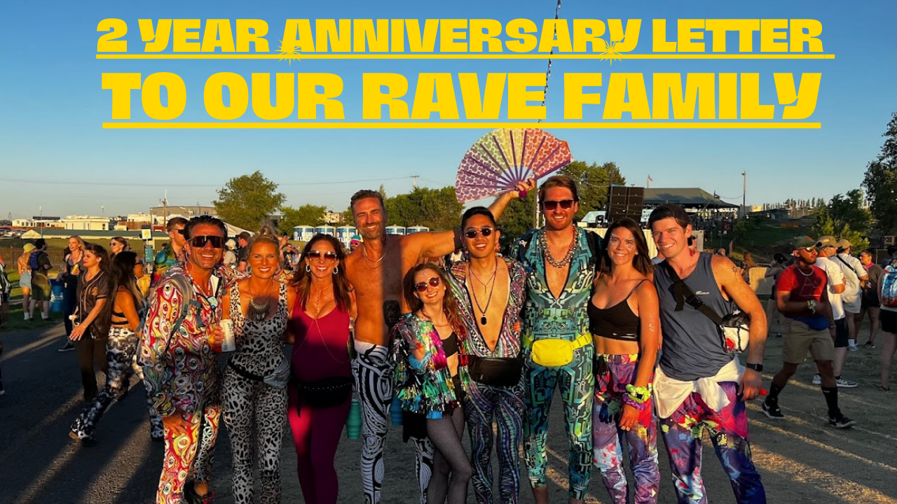 2 Year Anniversary Letter to our Rave Family